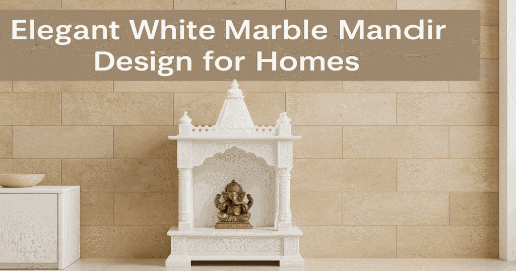 White Marble Mandir for Home