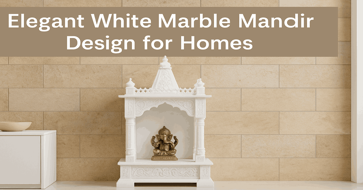 White Marble Mandir for Home