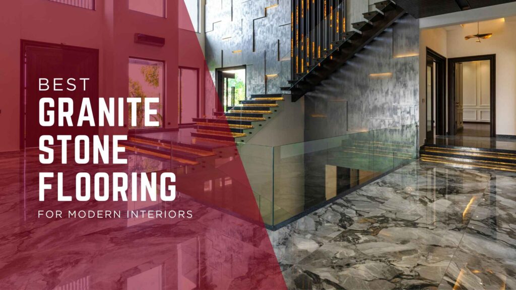 Granite Stone Flooring: The Perfect Blend of Strength and Style